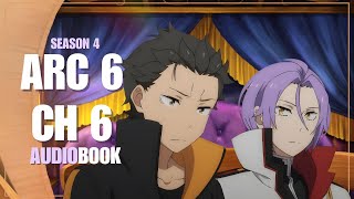 Re:Zero Arc 6 Audiobook | Chapter 6: The Juukulius Inscription (Season 4) [ANIME ONLY SAFE]