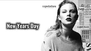 Taylor Swift-New Years Day Lyrics