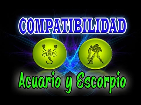 compatibilidad de signos en el amor acuario y escorpio