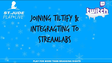 Swanks Guide to Joining Tiltify &  Integrating Tiltify w/ Streamlabs