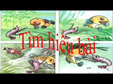 Lóp 2_Tuần 26_Tập đọc_ Bài_Tôm Càng và Cá Con