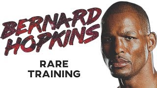 Bernard Hopkins RARE Training In Prime