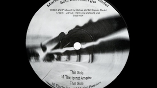 Markus Mehta &amp; Stephan Riedel - This Is Not America