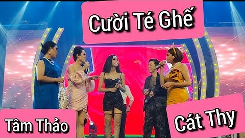 Cười té ghế DIVA Cát Thy cà khịa ngọc nữ lô tô Tâm Thảo và cái kết | Thach Daily .