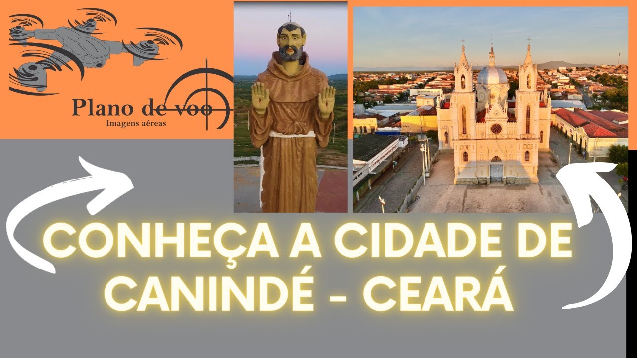 CONHEÇA A CIDADE DE CANINDÉ NO CEARÁ