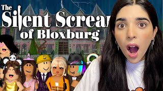 REACTING To The Silent Screams Of Bloxburg!