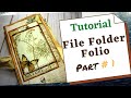 File Folder Folio Junk Journal Tutorial Pt 1