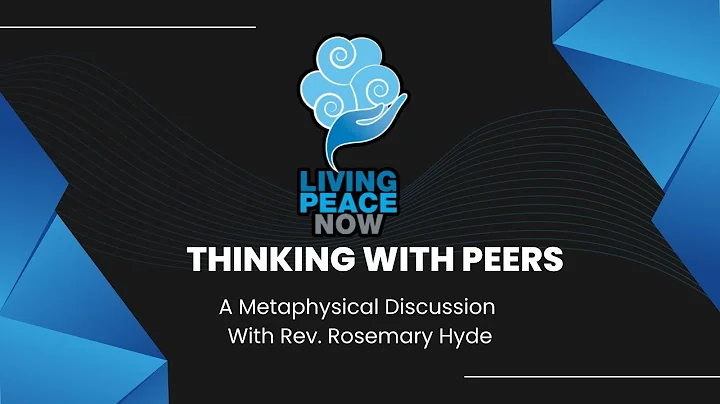 "Thinking With Peers" A Metaphysical Discussion Wi...