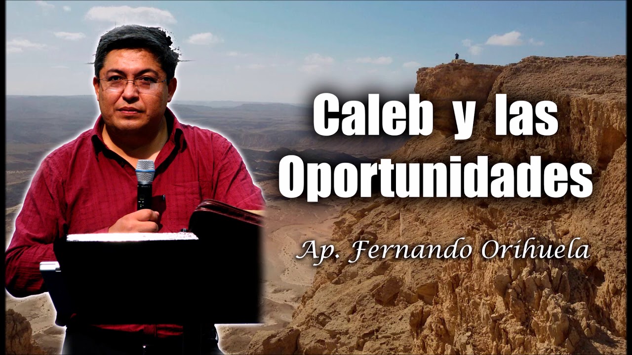 Caleb y las oportunidades - Fernando Orihuela
