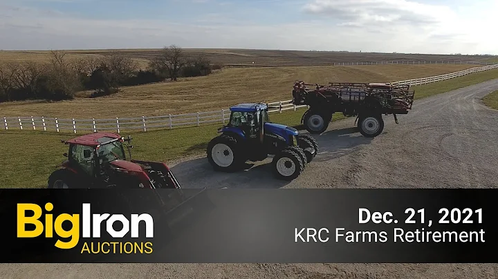 KRC Farms LLC Retirement - Dec 21 Auction - BigIron Auctions