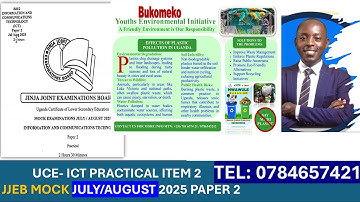 JJEB ATTEMPTING ITEM TWO ICT PAPER TWO  JULY AUGUST SET 2025 NEW CURRICULUM