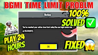 BGMI Time Limit Problem | You Have Reached Your Online Time Limit BGMI| You Have Been in Game For 2