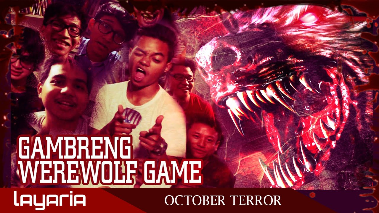 Gambreng - Werewolf Part 1 (with REZA ARAP, VNGNC, JULEE DAY, ROADKILL PICTURE, dan SHOCKIFIEDTV)