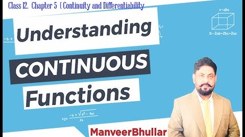 Understanding  Continuous Functions || Class 12th || NCERT Chapter -05|| PSEB / CBSE