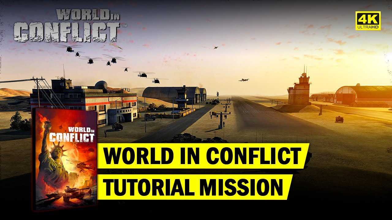 WORLD IN CONFLICT 4K • TUTORIAL MISSIONS