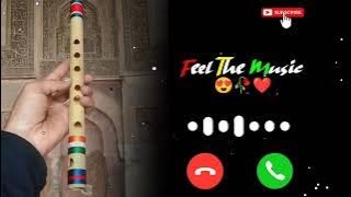 दुनिया का सबसे अच्छा रिंगटोन 2025 | bansuri ki dhun | Flute ringtone 2025| ringtones | New ringtone
