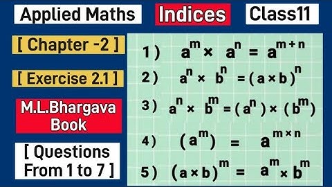 #indicesandlogarithms|#appliedmathsclass11|Questions of Exercise 2.1from mlbhargava Book.Chapter-2.