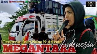 PENGERAN INAQ VERSI NANA MEGANTARA