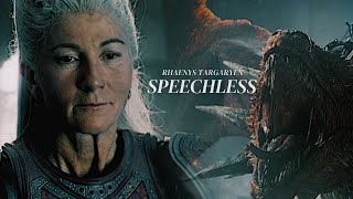 Rhaenys Targaryen || Speechless (house of the dragon)