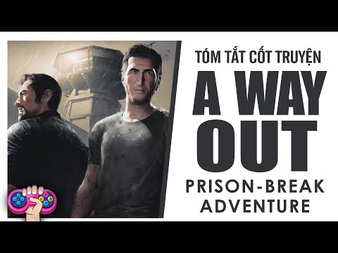 Video Tóm tắt cốt truyện: A WAY OUT - youtube