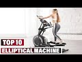 Best elliptical machine in 2024  top 10 elliptical machines review