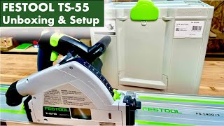 Festool TS-55 Unboxing & Setup by Northwest Craftsman 4,353 views 6 months ago 12 minutes, 5 seconds