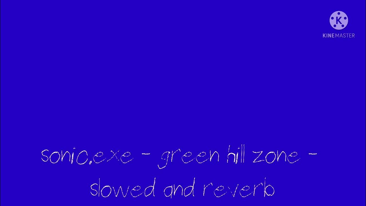 Stream Sonic.exe Green hill zone extended remix by Zuquiel Binsenor
