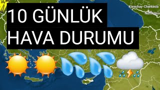 10 Günlük Hızlandırılmış Hava Durumu