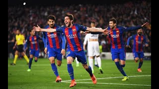Barcelona 6 1 PSG UCL 2017 - Màn lội ngược dòng điên rồ của Barca hay trò lố tại Camp Nou
