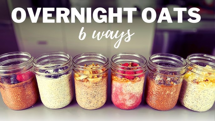 6 Best Healthy Overnight Oats 