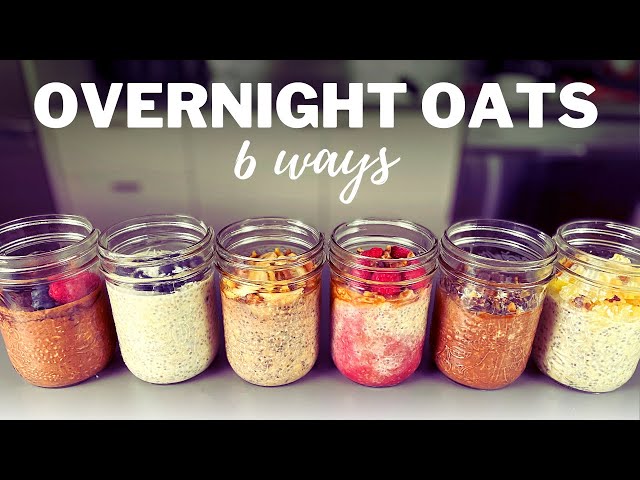 Easy Overnight Oats (6 Amazing Flavors) - Downshiftology