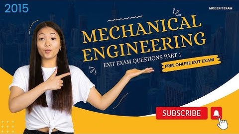 2015 mechanical engineering exit exam questions