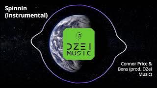 Spinnin (Instrumental) - Connor Price & Bens (prod. DZei Music)