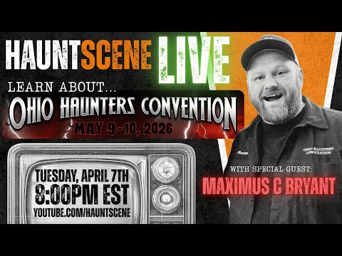 HauntScene Live - Special Guest Maximus talks the Ohio Haunters Convention!