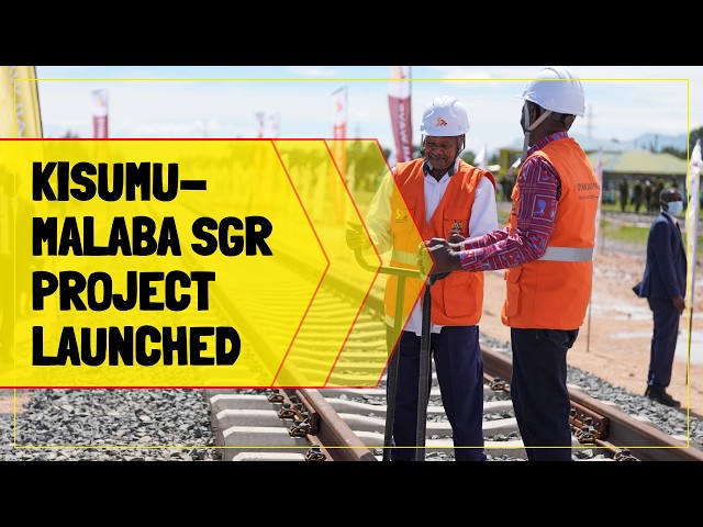 President Museveni & President Ruto Launch Kisumu–Malaba SGR to Boost Regional Trade