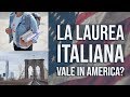 La laurea italiana vale in USA?