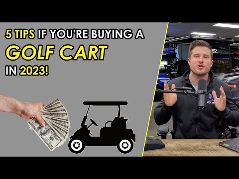 5 Tips You NEED To Know If You're Buying A Golf Cart In 2023