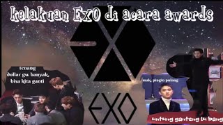 EXO funny Moment!! Kelakuan exo di acara awards