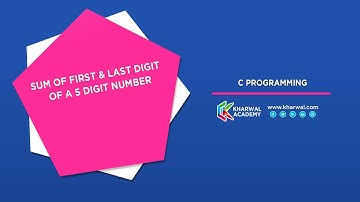 Sum of First and Last Digit of a 5 Digits Number