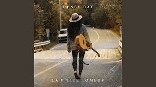 Video thumbnail of "Reney Ray - La p'tite tomboy (Radio Edit)"