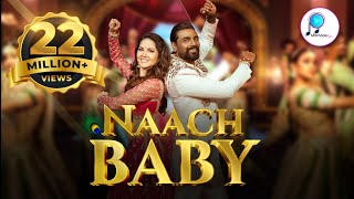 Naach Baby Song Sunny Leone Remo D Souza Bhoomi T Vipin P Kumaar Official Machaaomusic