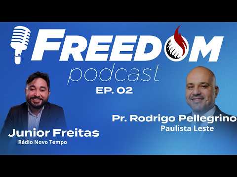 PodCast Freedom | EP02