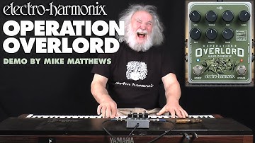 Electro-Harmonix Operation Overlord Allied Overdrive Pedal (Demo by Mike Matthews)