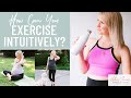 Will Intuitive Eating Lower my Set Point Weight? How to Exercise Intuitively (and Actually Like It)