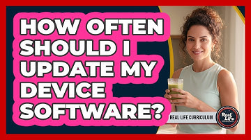 How Often Should I Update My Device Software?