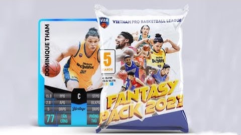 Review gói 5 thẻ cầu thủ bóng rổ VBA 2023