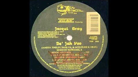 Vil-N-X Featuring Jacqui Gray - De' Jah Voo (Rende...
