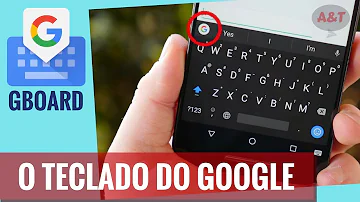 Como usar o teclado do Google no celular?