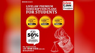 50% DISCOUNT On LiveLaw Premium Subscription For Students! Access