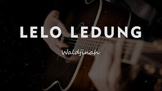 LELO LEDUNG // WALDJINAH // KARAOKE GITAR AKUSTIK TANPA VOKAL